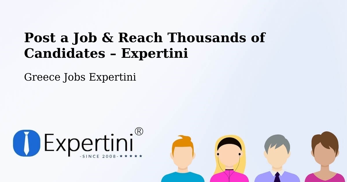 Post a Job in Mália – Hire the Right Talent - Mália, Greece Jobs Expertini