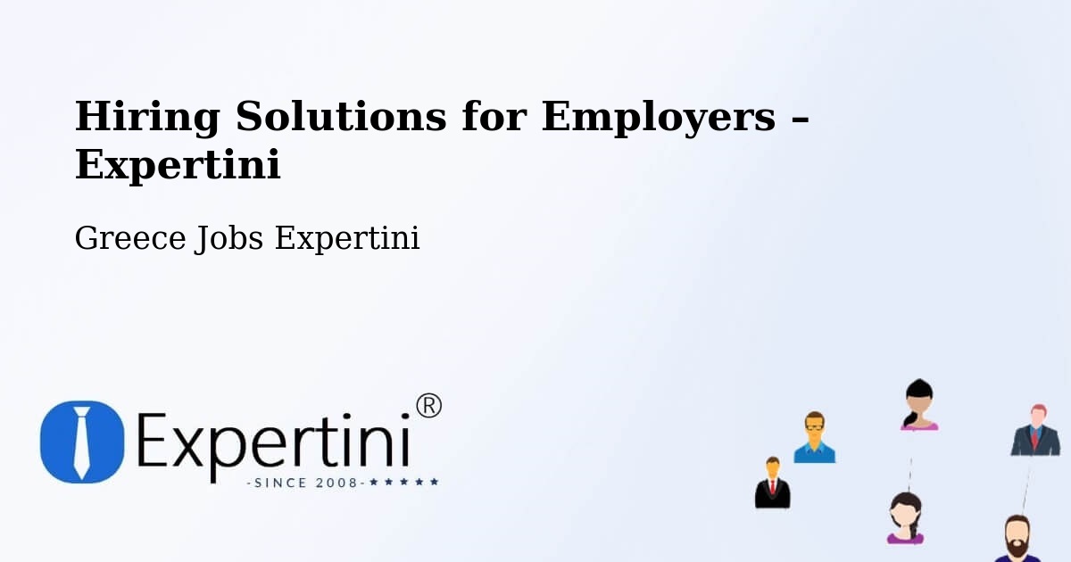 Hiring Solutions for Employers in Mália - Mália, Greece Jobs Expertini