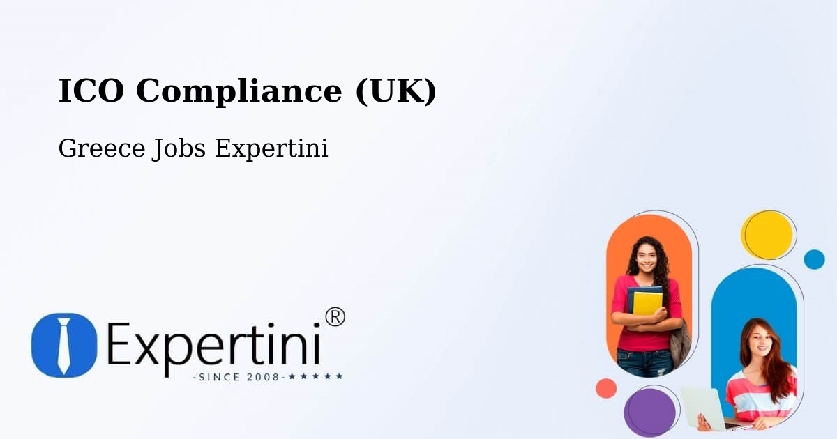 UK Data Protection & ICO Compliance – Mália - Greece Jobs Expertini