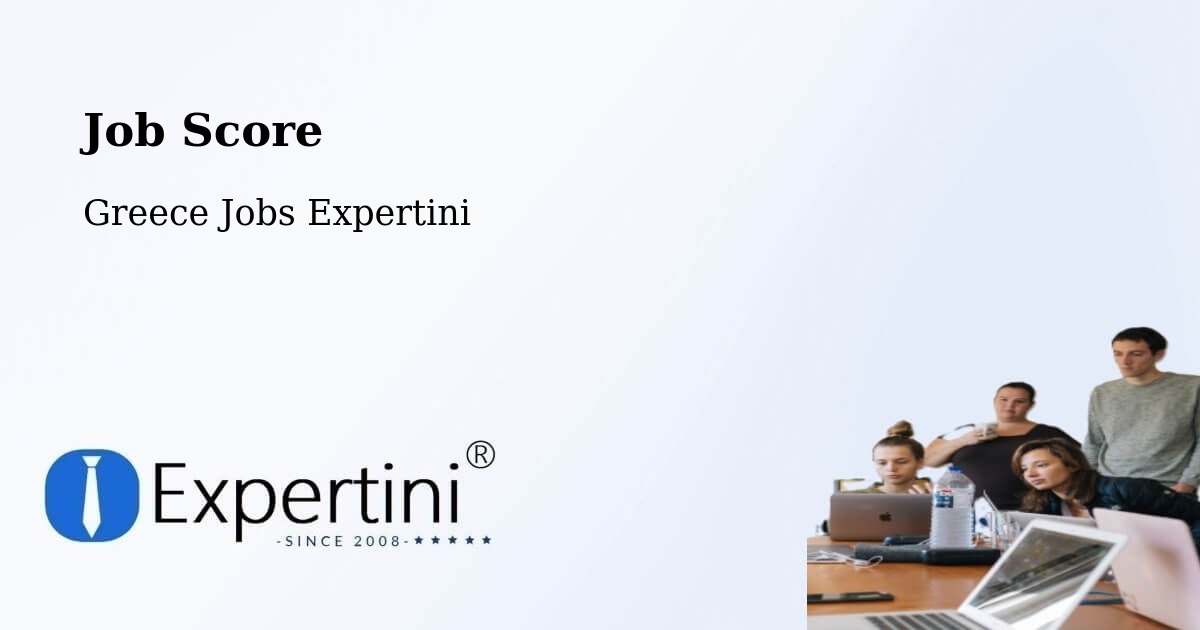 Job Score & Job Description Score Tool – Mália - Greece Jobs Expertini